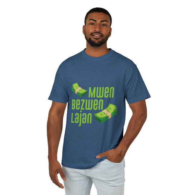 Mwen Bezwen Lajan T-Shirt Haitian Hustle Series Unisex Premium Crewneck Money Vibes Heavyweight Tee