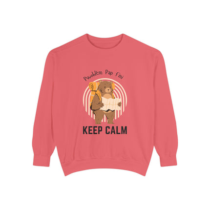 Pwoblem Pap Fini Keep Calm Sweatshirt – Haitian Creole Inspirational Sweater – Unisex Relaxed Fit Fleece - CreoleSizzle
