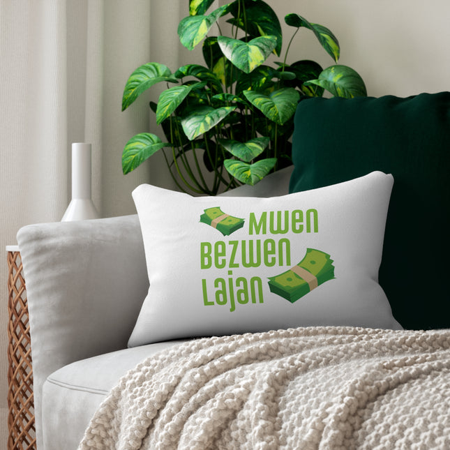 Mwen Bezwen Lajan Premium Need Money Pillow Haitian Wit Design - CreoleSizzle