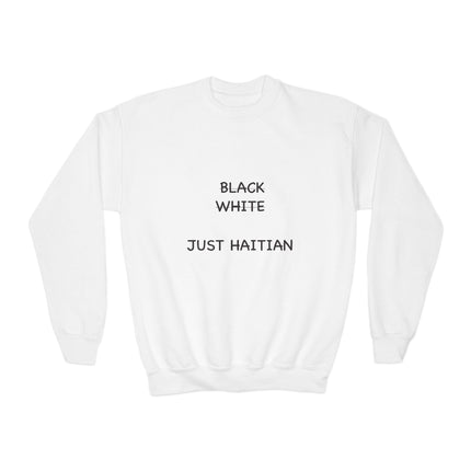 Just Haitian Youth Crewneck Sweatshirt Bold Identity Statement Gender-Neutral Pullover Cozy Kids Sweatshirt