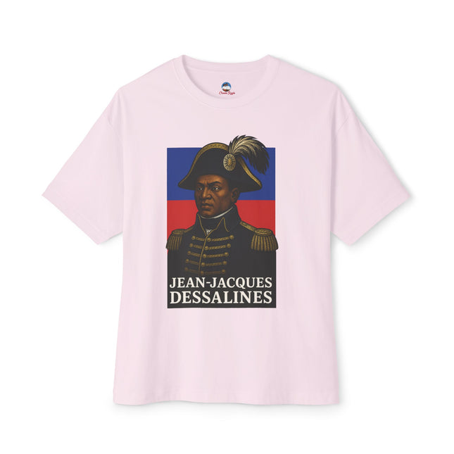 Dessalines Unyielding Haitian Independence T-Shirt Revolutionary Icons Series Jean-Jacques Dessalines Oversized Tee