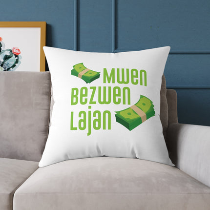 Mwen Bezwen Lajan Creole Hustle Pillow Limited Edition Haitian Humor & Truth - CreoleSizzle