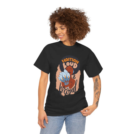 Haitian Loud & Proud T-Shirt  Bold Cultural Pride Design, Unisex Heavy Cotton Tee, Heritage Celebration Apparel