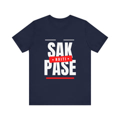 Sak Pase Haiti T-Shirt Celebrate Haitian Heritage in Style Unisex Jersey Short Sleeve Tee