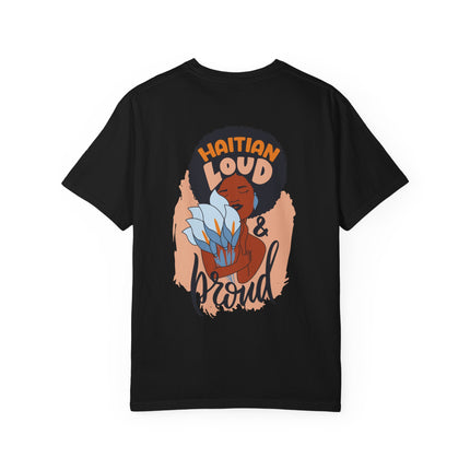 Haitian Loud & Proud Cultural Pride Tee Haitian Heritage Series Unisex Garment-Dyed T-Shirt