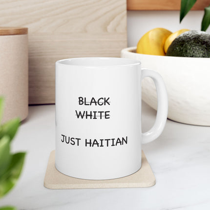Just Haitian Minimalist Premium Ceramic Coffee Mug Bold Cultural Identity Drinkware