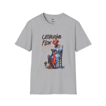 The Seamstress of Freedom Catherine Flon Legacy T-Shirt Haitian Heritage Series Crewneck Unisex Softstyle T-Shirt