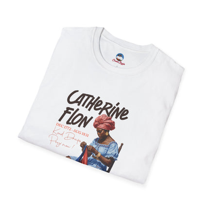 The Seamstress of Freedom Catherine Flon Legacy T-Shirt Haitian Heritage Series Crewneck Unisex Softstyle T-Shirt