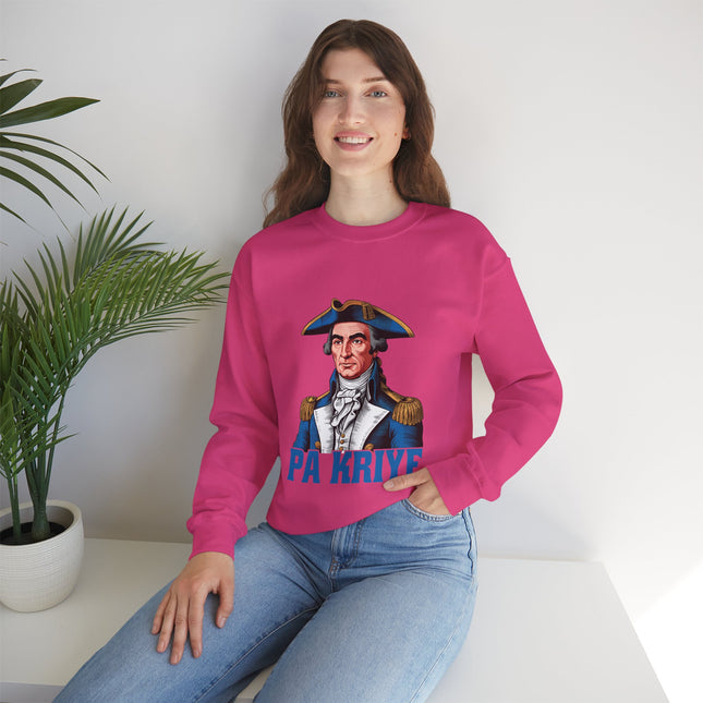 Pa Kriye Crewneck Sweatshirt A Bold Tribute to Haitian Strength, Leadership with Comfort and Style - CreoleSizzle