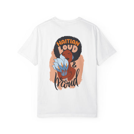 Haitian Loud & Proud Cultural Pride Tee Haitian Heritage Series Unisex Garment-Dyed T-Shirt