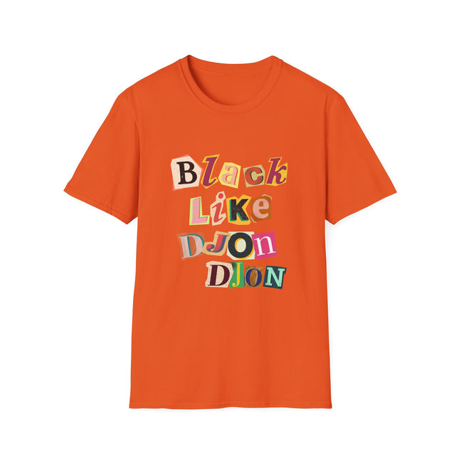 Black Like Djondjon T-Shirt – Haitian Culture Statement Tee – Unisex Soft-Style Cotton Shirt - CreoleSizzle