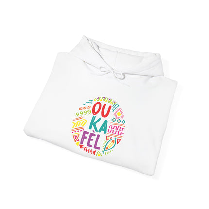 “Ou Ka Fè’l” Motivational Hoodie Unisex Heavy Blend™ Sweatshirt Haitian Creole Inspired Design Cozy Pullover for Daily Inspiration