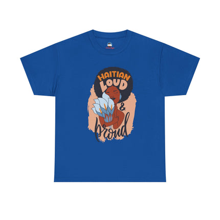 Haitian Loud & Proud T-Shirt  Bold Cultural Pride Design, Unisex Heavy Cotton Tee, Heritage Celebration Apparel