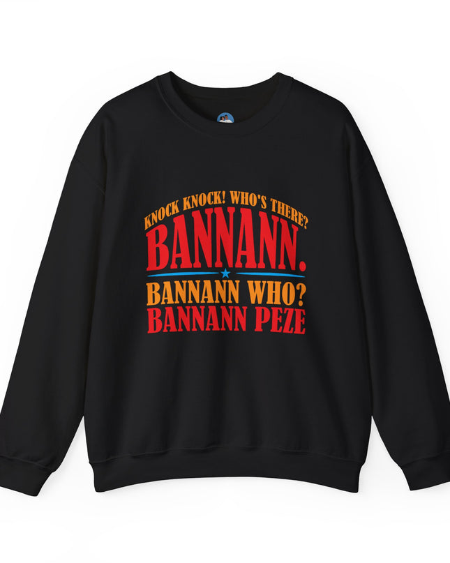 Bannann Peze Crewneck Sweatshirt  A Playful Nod to Haitian Humor and Flavor - CreoleSizzle