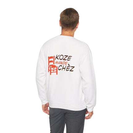 Kozi Madchèz Witty Haitian Saying Crewneck Sweatshirt Unisex Heavy Blend Cozy Home & Casual Wear