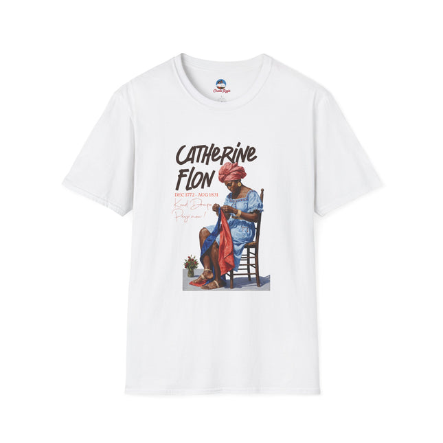 The Seamstress of Freedom Catherine Flon Legacy T-Shirt Haitian Heritage Series Crewneck Unisex Softstyle T-Shirt