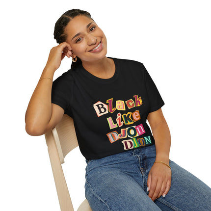 Black Like Djondjon T-Shirt – Haitian Culture Statement Tee – Unisex Soft-Style Cotton Shirt - CreoleSizzle