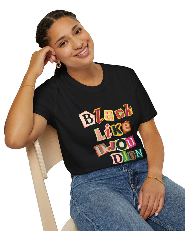 Black Like Djondjon T-Shirt – Haitian Culture Statement Tee – Unisex Soft-Style Cotton Shirt - CreoleSizzle