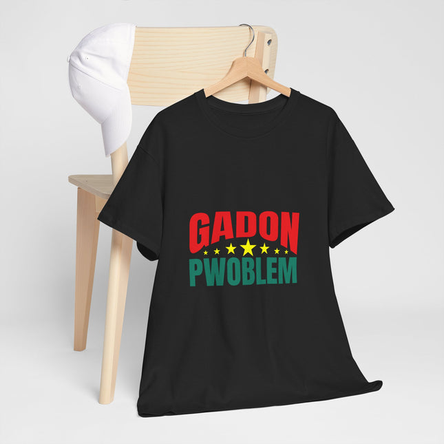 Premium Gadon Pwoblem Unisex T-Shirt Bold Haitian Expression Meets Iconic Style - CreoleSizzle