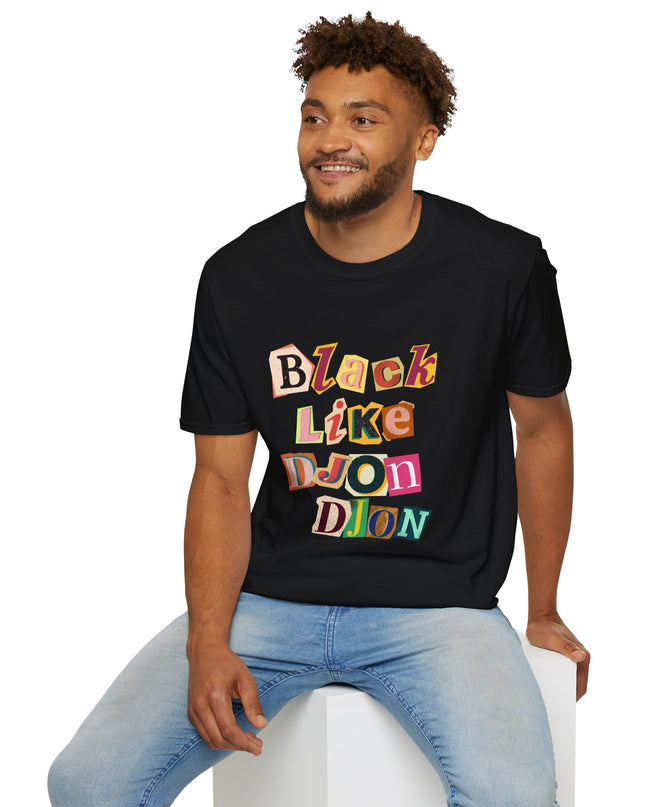 Black Like Djondjon T-Shirt – Haitian Culture Statement Tee – Unisex Soft-Style Cotton Shirt - CreoleSizzle
