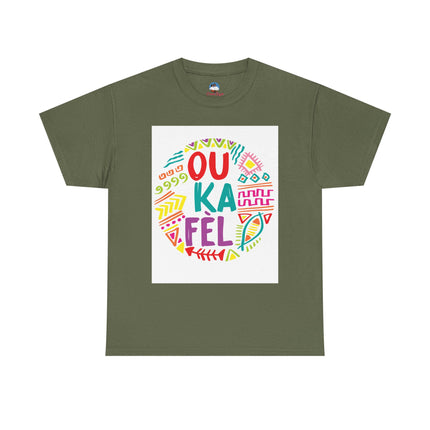 OU KA FÉ’L Motivational Creole Graphic Tee Haitian Pride Series Unisex Heavy Cotton T-Shirt