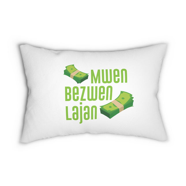 Mwen Bezwen Lajan Premium Need Money Pillow Haitian Wit Design - CreoleSizzle