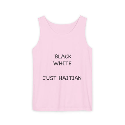 Black White Just Haitian Tank Top Unisex Heritage Pride Shirt Cultural Identity Apparel Summer Wear
