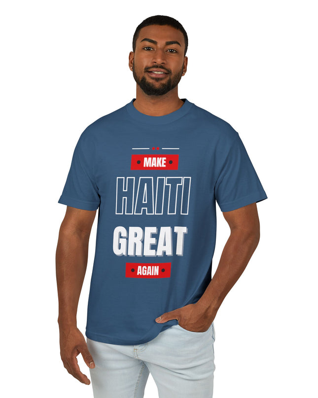 Make Haiti Great Again T-Shirt Haitian Pride Statement Sustainable & Durabl Unisex Garment-Dyed Heavyweight Cotton Tee - CreoleSizzle