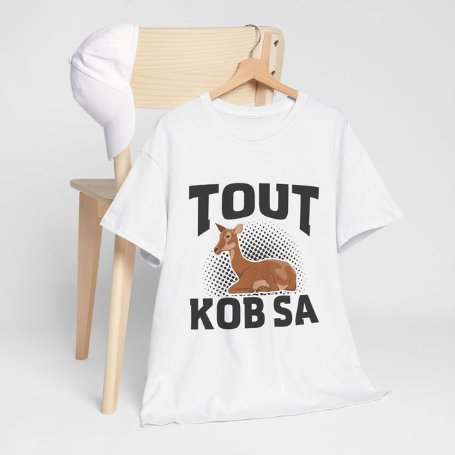 Haitian Humor T-Shirt Tout Kob Sa Design Premium Ethically Made Tee Unisex Cotton Comfort Fit - CreoleSizzle
