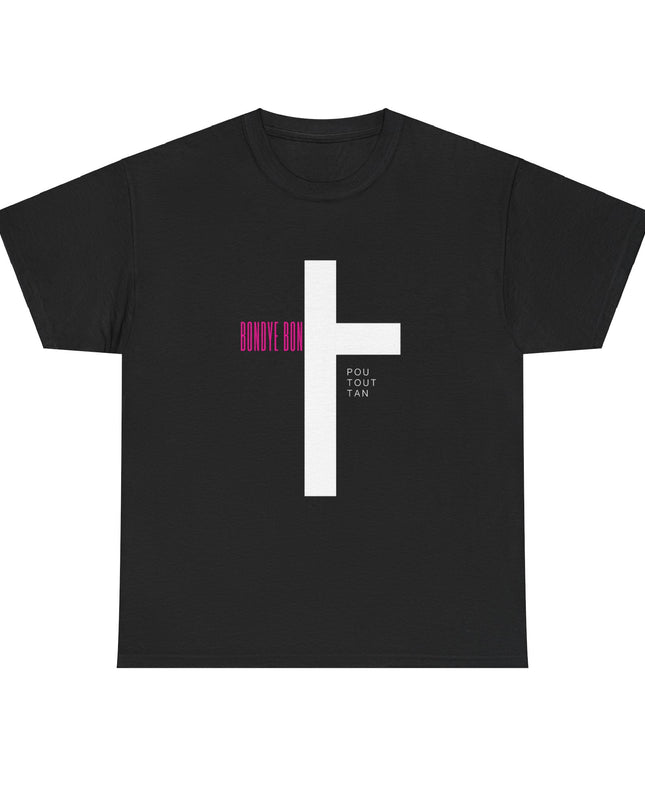 Bondye Bon Pou Toutan T-Shirt - Christian Haitian Faith Tee - Inspirational Gospel Apparel with Cross Graphic Unisex Heavy Cotton Tee - CreoleSizzle