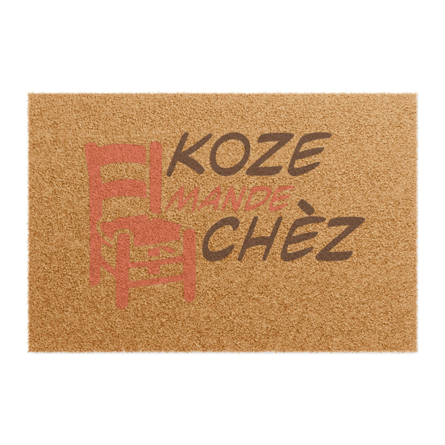 Koze Mande Chèz Limited Edition Haitian Humor Doormat Cultural Conversation Starter
