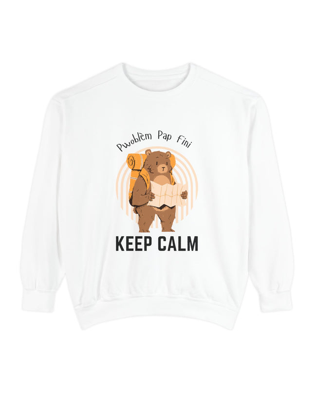Pwoblem Pap Fini Keep Calm Sweatshirt – Haitian Creole Inspirational Sweater – Unisex Relaxed Fit Fleece - CreoleSizzle