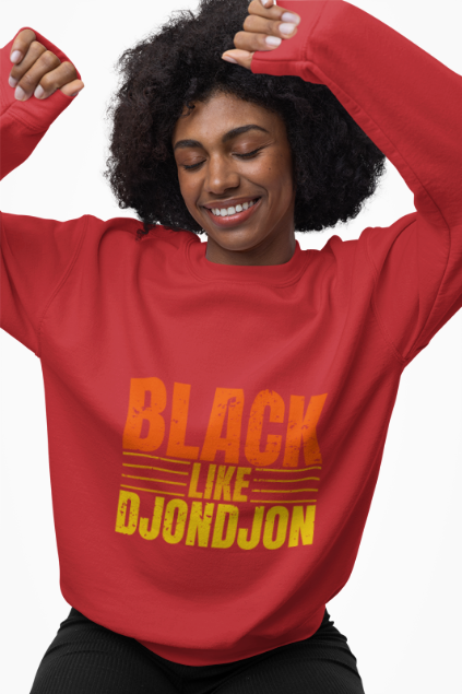 Exclusive Black Like Djondjon Premium Sweatshirt Celebrate Culture, Heritage, and Style - CreoleSizzle