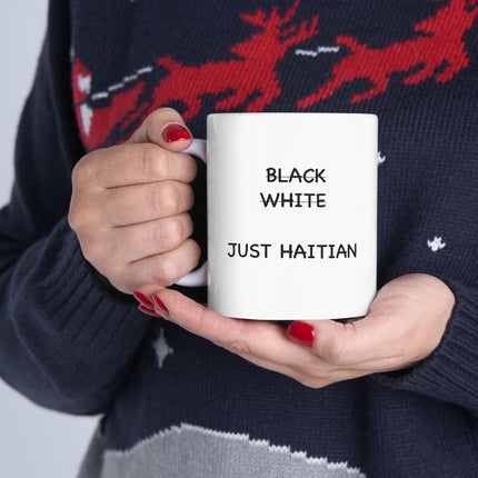 Just Haitian Minimalist Premium Ceramic Coffee Mug Bold Cultural Identity Drinkware