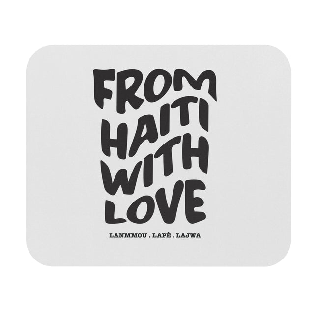 From Haiti With Love Limited Heritage Edition Mouse Pad Collector’s Desk Series