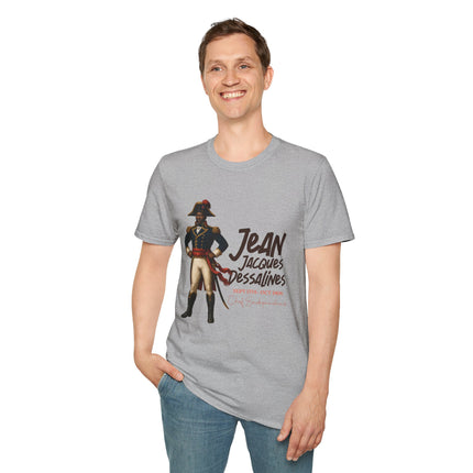 Jean-Jacques Dessalines Freedom Forged in Fire T-Shirt Haitian Independence Leader Unisex Softstyle T-Shirt