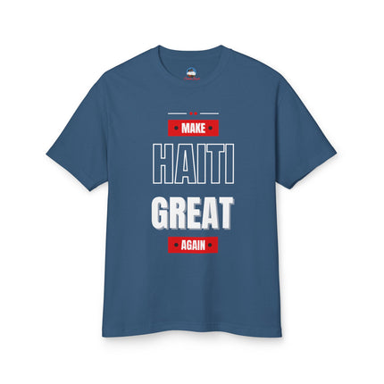 Make Haiti Great Again T-Shirt Haitian Pride Statement Sustainable & Durabl Unisex Garment-Dyed Heavyweight Cotton Tee - CreoleSizzle