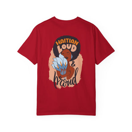 Haitian Loud & Proud Cultural Pride Tee Haitian Heritage Series Unisex Garment-Dyed T-Shirt