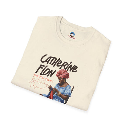 The Seamstress of Freedom Catherine Flon Legacy T-Shirt Haitian Heritage Series Crewneck Unisex Softstyle T-Shirt