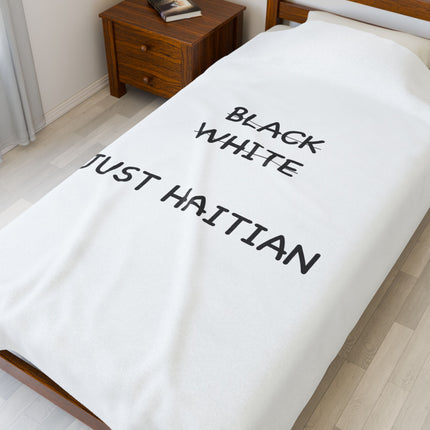 No Black. No White. Just Haitian. Premium Plush Blanket Unity and Identity Statement Piece - CreoleSizzle