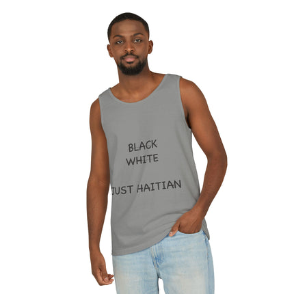 Black White Just Haitian Tank Top Unisex Heritage Pride Shirt Cultural Identity Apparel Summer Wear