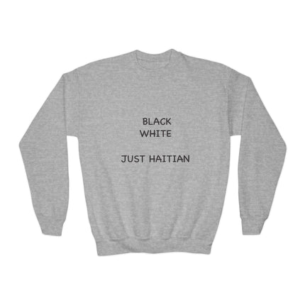 Just Haitian Youth Crewneck Sweatshirt Bold Identity Statement Gender-Neutral Pullover Cozy Kids Sweatshirt