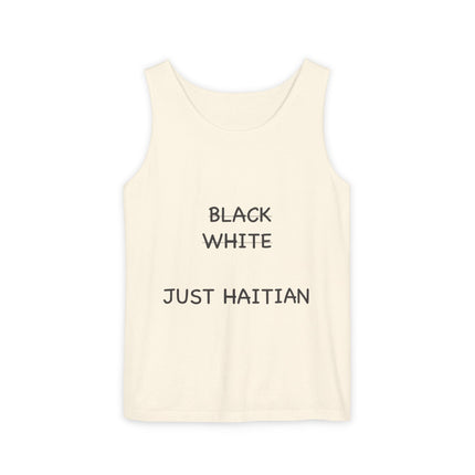 Black White Just Haitian Tank Top Unisex Heritage Pride Shirt Cultural Identity Apparel Summer Wear