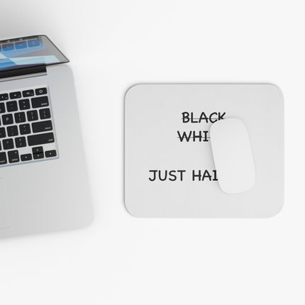 Black White Just Haitian Minimalist Identity Statement Mouse Pad Anti-Colorism Haitian Pride Series
