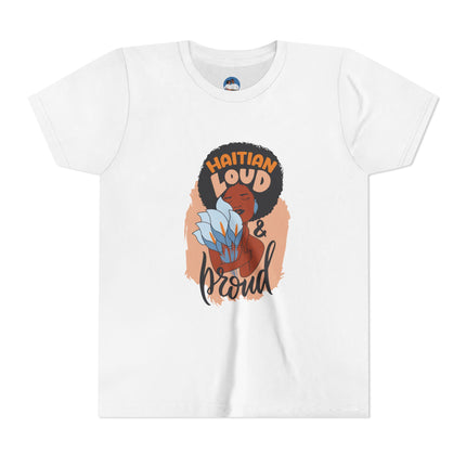 Haitian Loud & Proud Youth T-Shirt Cultural Pride Kids Tee Empowering Heritage Wear, Unique Gift for Kids, Casual Wear