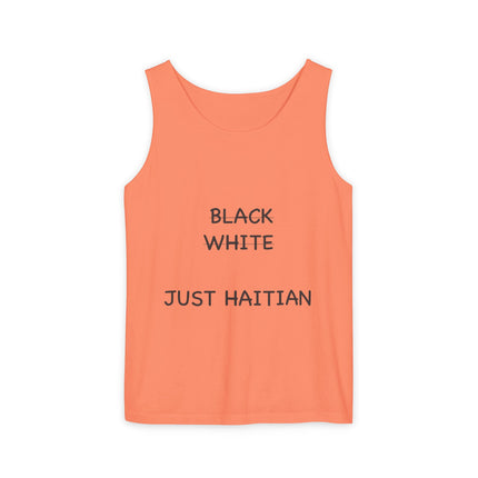 Black White Just Haitian Tank Top Unisex Heritage Pride Shirt Cultural Identity Apparel Summer Wear