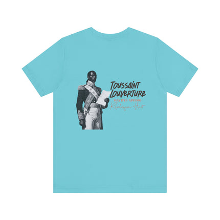 The Visionary General Toussaint Louverture Tribute Tee Haitian Freedom Series Unisex Premium T-Shirt