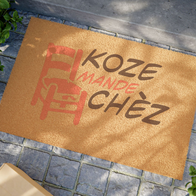 Koze Mande Chèz Limited Edition Haitian Humor Doormat Cultural Conversation Starter