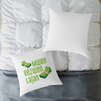Mwen Bezwen Lajan Creole Hustle Pillow Limited Edition Haitian Humor & Truth - CreoleSizzle