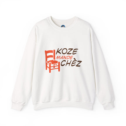Kozi Madchèz “Grab a Chair” Creole Sweatshirt Playful Haitian Saying Unisex Cozy Crewneck